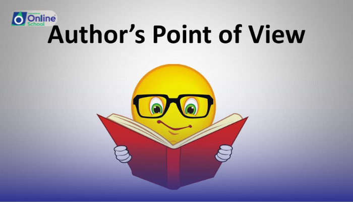 Lesson 01:  Author’s Purpose and Point of View and Their Effects on The Texts